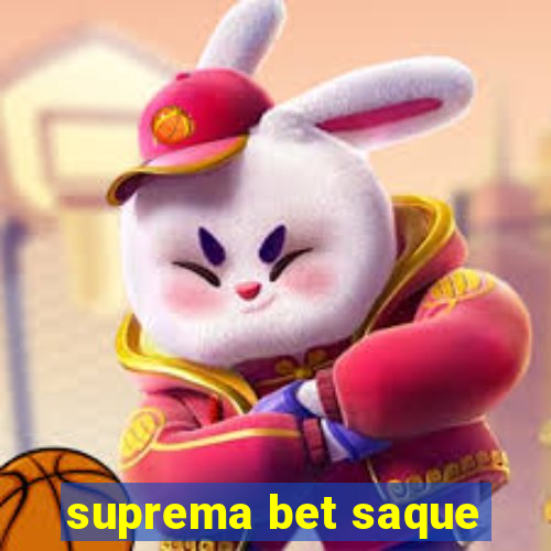 suprema bet saque